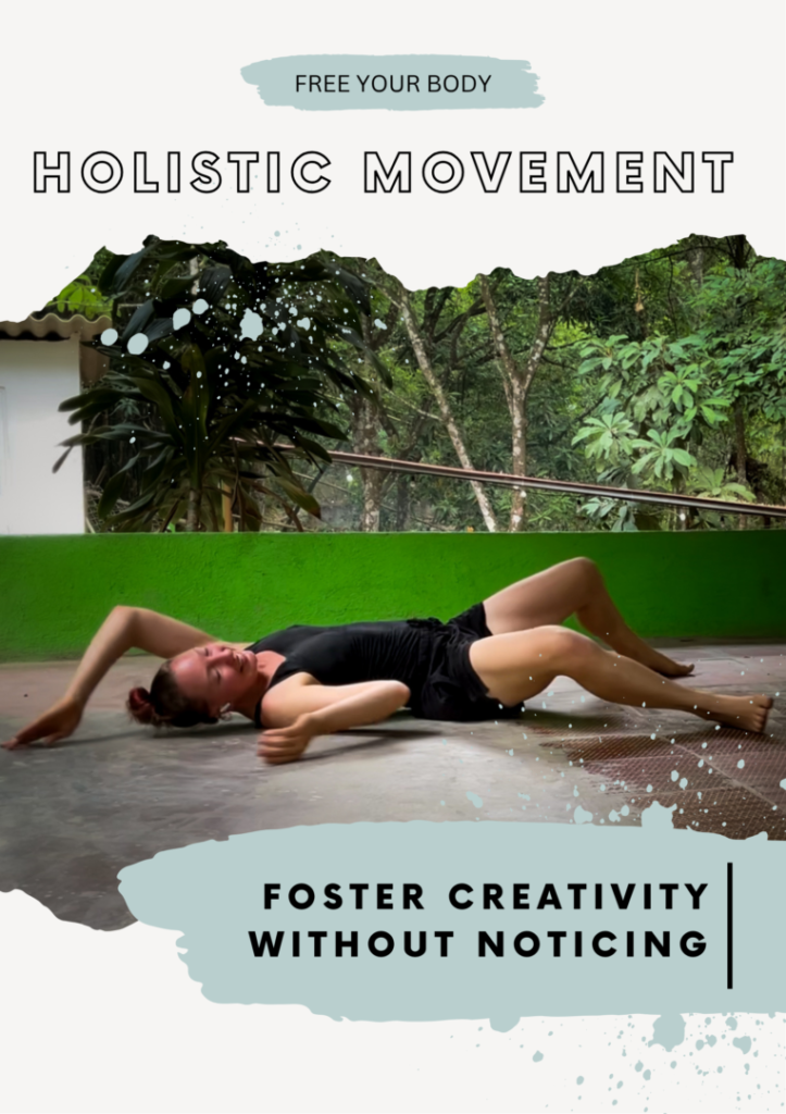 Holistic Movement for creativity and problem solving